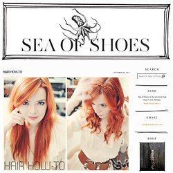 Sea of Shoes: HAIR HOW-TO