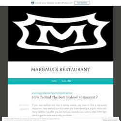 How To Find The Best Seafood Restaurant?