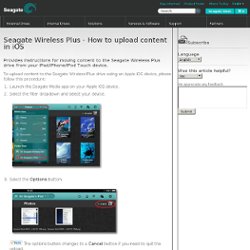 Wireless Plus - How to upload content in iOS