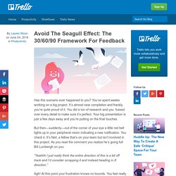 Avoid The Seagull Effect: The 30/60/90 Framework For Feedback