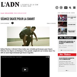 Séance skate pour la smart
