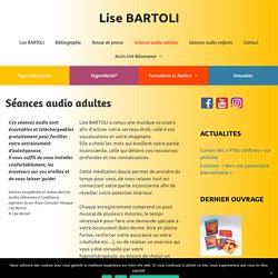 Séances audio adultes – Lise BARTOLI