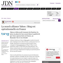 La search alliance Yahoo / Bing est opérationnelle en France