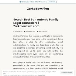 Search Best San Antonio Family Legal counselors