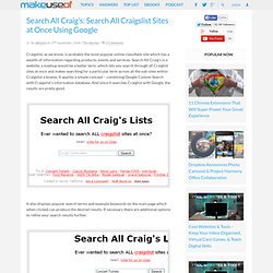 Search All Craig’s: Search All Craigslist Sites at Once Using Google