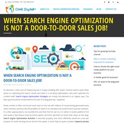 Search Engine Optimization is not a door-to-door Sales Job!