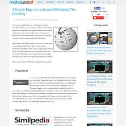 4 Search Engines to Search Wikipedia The Pro Way