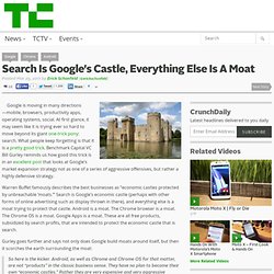 Search Is Google's Castle, Everything Else Is A Moat