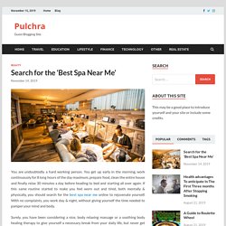 Search for the 'Best Spa Near Me'