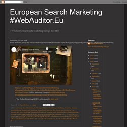 Search Marketing Europe Top #SearchMarketingEuropean #Webauditor.Eu #ძებნამარკეტინგისყველაზეკონსულტაცია #ForEuropeanWebMarketing