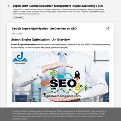 Search Engine Optimization - An Overview on SEO