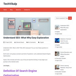 SEO (Search Engine Optimization) understand What it is?