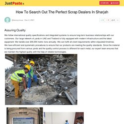 How To Search Out The Perfect Scrap Dealers In Sharjah