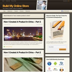 Build My Online Store You searched for how i created a product in china » Build My Online Store