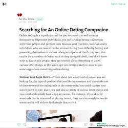 Searching for An Online Dating Companion – Medium