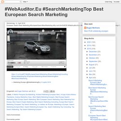 #WebAuditor.Eu #SearchMarketingTop Best European Search Marketing: European Search Best Marketing #EuropeanSearchBestMarketing bitly.com/2mOUEZW #WebAuditor.Eu » Best Web Shops Marketing » Best Online Advertising C...