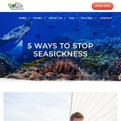 5 Ways to Stop Seasickness