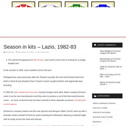 Season in kits – Lazio, 1982-83 – Museum of Jerseys