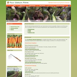 Four Season Farm - Resources - Greenhouses, Seeds, Tools, Links