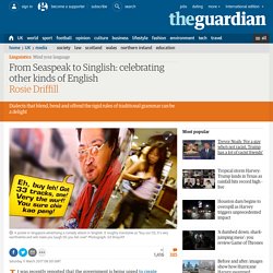 From Seaspeak to Singlish: celebrating other kinds of English