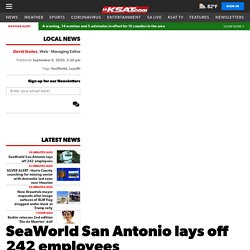 SeaWorld San Antonio lays off 242 employees