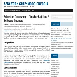 Sebastian Greenwood – Tips For Building A Software Business
