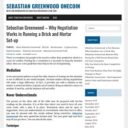 Sebastian Greenwood – Why Negotiation Works in Running a Brick and Mortar Set-up