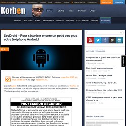 SecDroid - Pour sécuriser encore un petit peu plus votre téléphone Android