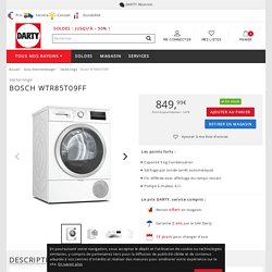 Sèche-linge Bosch WTR85T09FF - DARTY Réunion