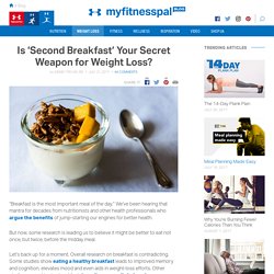 Is 'Second Breakfast' Your Secret Weapon for Weight Loss?