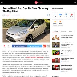 Second Hand Ford Cars For Sale: Choosing The Right Deal