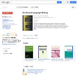 On Second Language Writing - Tony J. Silva, Paul Kei Matsuda - Google Books