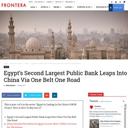 Egypt's Second Largest Public Bank Leaps Into China Via One Belt One Road