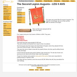 The Second Legion Augusta LEG II AVG The Second Augustan Legion