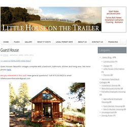 Second Unit- Guest House. Little House on the Trailer, Petaluma CA