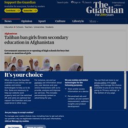 Taliban ban girls from secondary education in Afghanistan