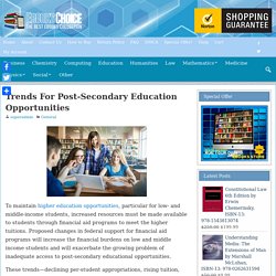 Trends For Post-Secondary Education Opportunities