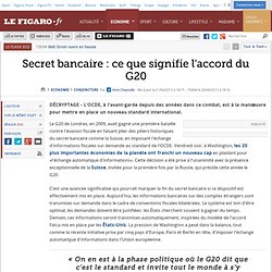 Secret bancaire : ce que signifie l'accord du G20