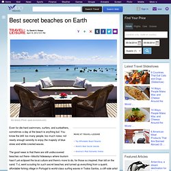 Best secret beaches on Earth