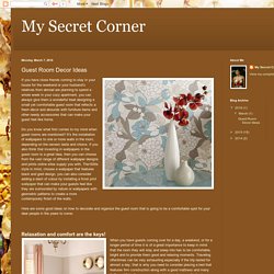 My Secret Corner : Guest Room Decor Ideas