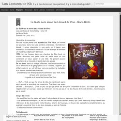Le Guide ou le secret de Léonard de Vinci - Bruno Bertin