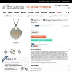 Sterling Silver Jewelry - Mom Secret Message Engravable Heart Locket