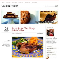 Secret Recipe Club: Honey Baked Chicken « Cooking Whims