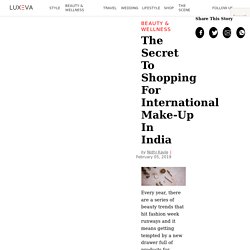 The Secret To Shopping For International Make-Up In India
