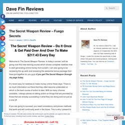 The Secret Weapon Review and Mega Bonus