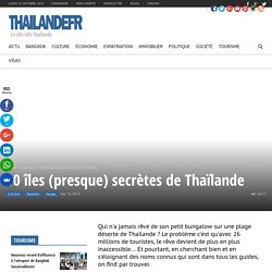 10 îles (presque) secrètes de Thaïlande