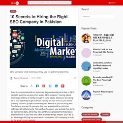 10 Secrets to Hiring the Right SEO Company in Pakistan