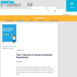 The 7 Secrets to Great Customer Experience