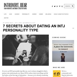 7 secrets about dating an INTJ personality type