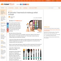 Six Makeup Artist Secrets